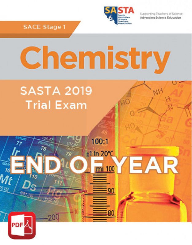 2019 Stage 1 Chemistry END OF YEAR Trial Exam